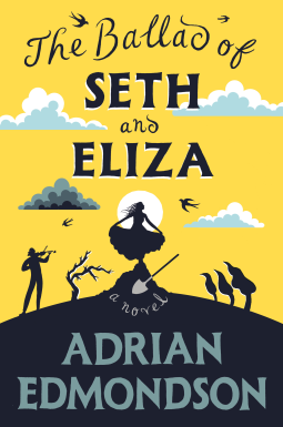 book cover for The Ballad of Seth and Eliza