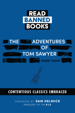 book cover for The Adventures of Tom Sawyer: Banned Books