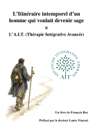 Couverture du livre pour L'itinéraire intemporel d'un homme qui voulait devenir sage
