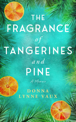 book cover for The Fragrance of Tangerines and Pine