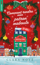 Couverture du livre pour Comment rendre mon patron maboule (de Noël)