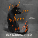 book cover for Find Me Where It Ends