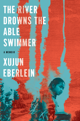 book cover for The River Drowns the Able Swimmer