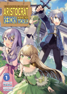 book cover for Chronicles of an Aristocrat Reborn in Another World (Light Novel) Vol. 1