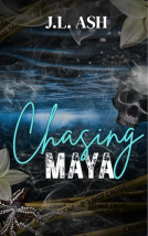 book cover for Chasing Maya: A Dark Undercover Thriller Romance