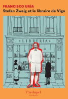 Couverture du livre pour Stefan Zweig et le libraire de Vigo