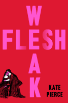book cover for Weak Flesh