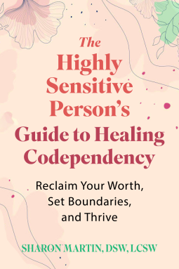 book cover for The Highly Sensitive Person’s Guide to Healing Codependency