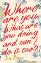 book cover for Where Are You What Are You Doing and Can I Do It Too?