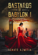book cover for Bastards of Babylon I: The Scarlet Woman