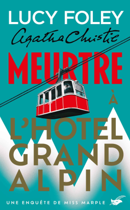 Couverture du livre pour Meurtre à l'Hôtel Grand Alpin