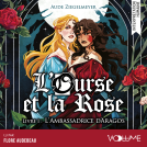 Couverture du livre pour L’Ourse et la Rose (Tome 1) – L’Ambassadrice d’Aragos