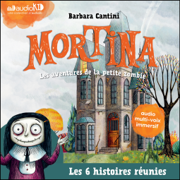 Couverture du livre pour Mortina, les aventures de la petite zombie