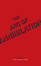 book cover for The Arc of Annihilation