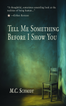 book cover for Tell Me Something Before I Show You