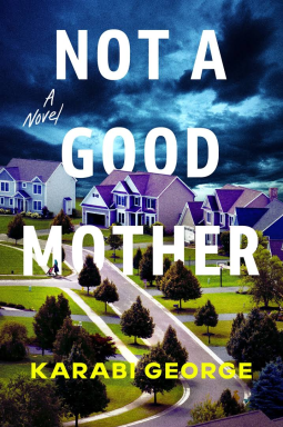 book cover for Not A Good Mother