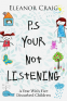 Cover Image: P.S. Your Not Listening