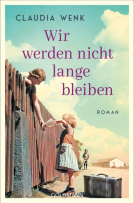 Buchcover für Wir werden nicht lange bleiben