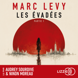 Couverture du livre pour Les Évadées - Partie 1
