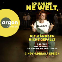 Buchcover für Ich bau mir 'ne Welt, die Männern nicht gefällt
