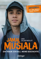 Buchcover für Jamal Musiala. Ein Traum. Ein Ball. Meine Geschichte.