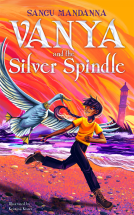 book cover for Vanya and the Silver Spindle
