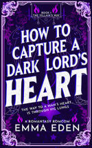 book cover for How To Capture A Dark Lord's Heart