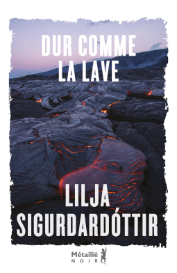Couverture du livre pour Dur comme la lave