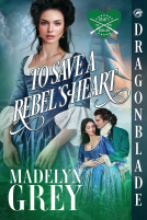 book cover for To Save a Rebel's Heart