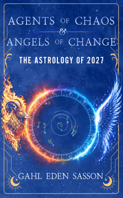 book cover for Agents of Chaos & Angels of Change: The Astrology of 2027