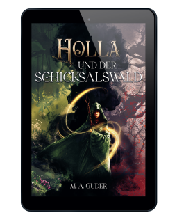 Buchcover für Holla und der Schicksalswald