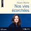 Couverture du livre pour Nos vies écorchées