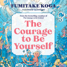 book cover for The Courage to Be Yourself