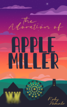 book cover for The Adoration of Apple Miller