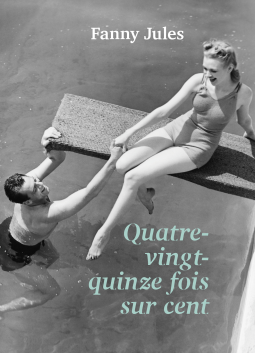 Couverture du livre pour Quatre-vingt-quinze fois sur cent
