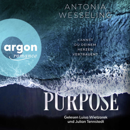 Buchcover für Purpose. Kannst du deinem Herzen vertrauen?