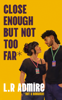 book cover for Close Enough But Not Too Far