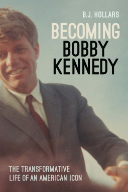 book cover for Becoming Bobby Kennedy