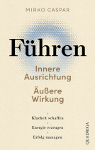 Buchcover für Führen – Innere Ausrichtung und äußere Wirkung