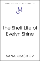 book cover for The Shelf Life of Evelyn Shine