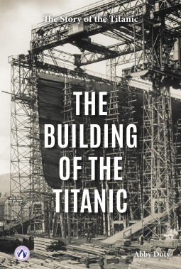 book cover for The Building of the Titanic
