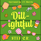 book cover for Dill-ightful