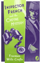 book cover for Inspector French and the Cheyne Mystery