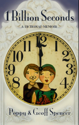 book cover for 1 Billion Seconds: A Fictional Memoir