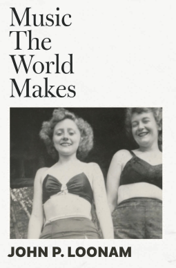 book cover for Music the World Makes