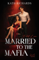Buchcover für Married to the Mafia − Fatal Love