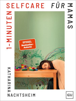 Buchcover für 1-Minuten-Selfcare für Mamas