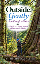 book cover for Outside, Gently - Slow Enough to Notice