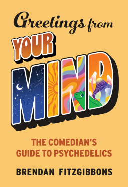 book cover for Greetings from Your Mind