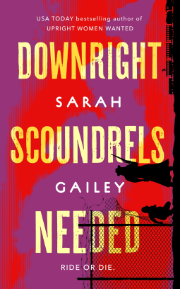 book cover for Downright Scoundrels Needed